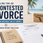 Filing for an Uncontested Divorce in Florida Without an Attorney: What to Know Before You Start